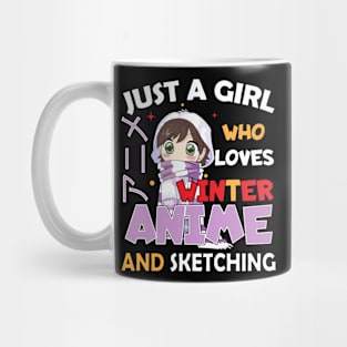 Just a Girl Who Loves winter and anime and sketching Mug